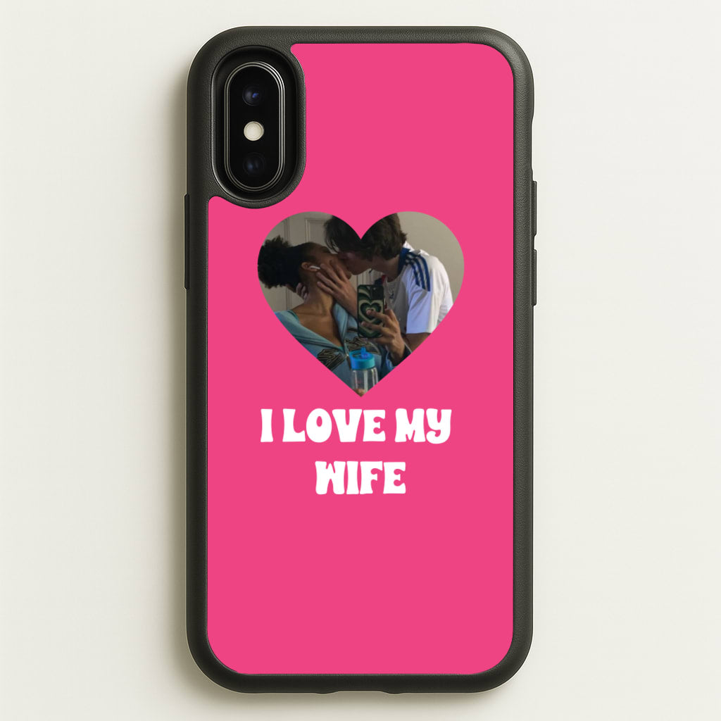 I Love My Wife - Personalised Couples - Personalised Valentine's Day Phone Case for iPhone X / XS
