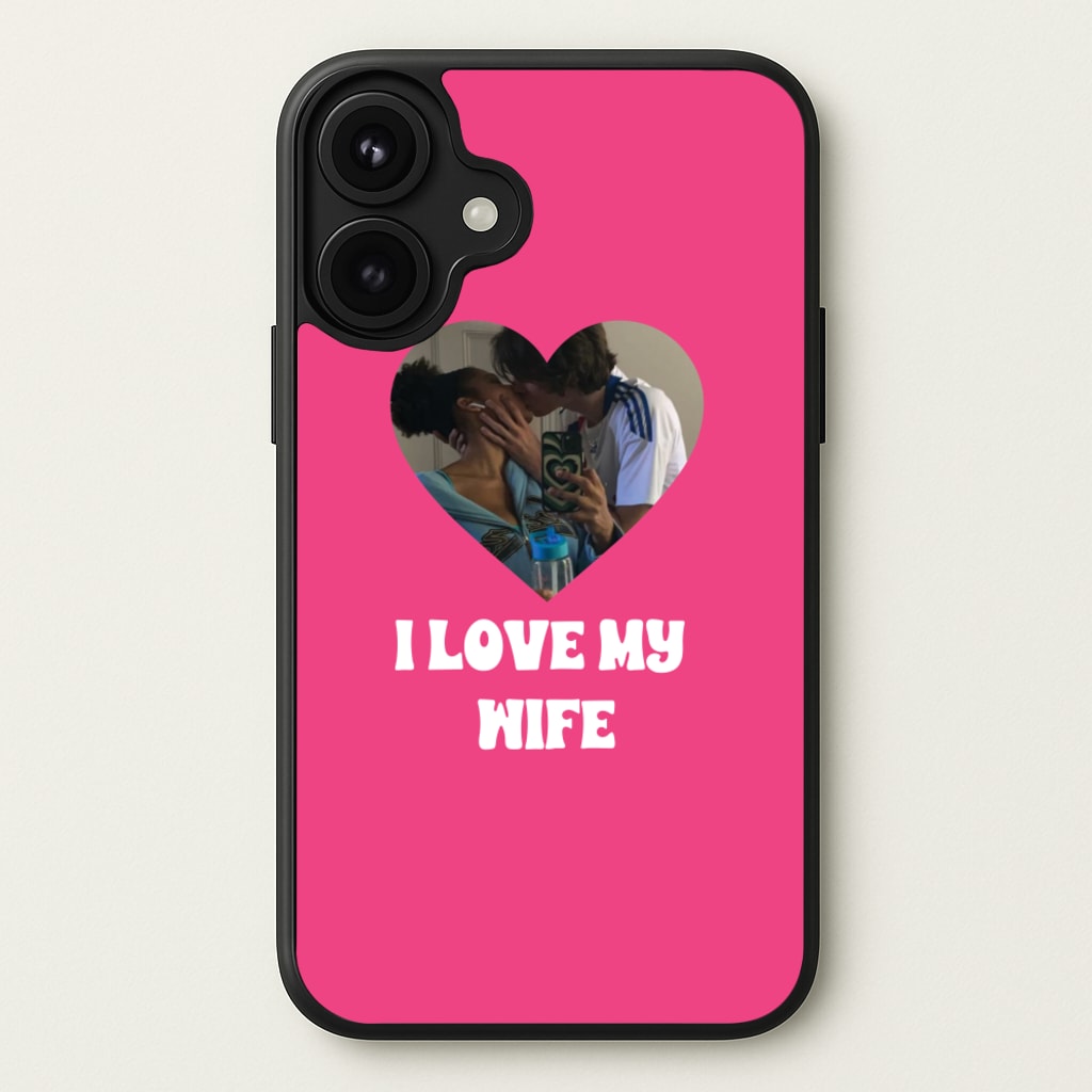 I Love My Wife - Personalised Couples Phone Case for iPhone 17