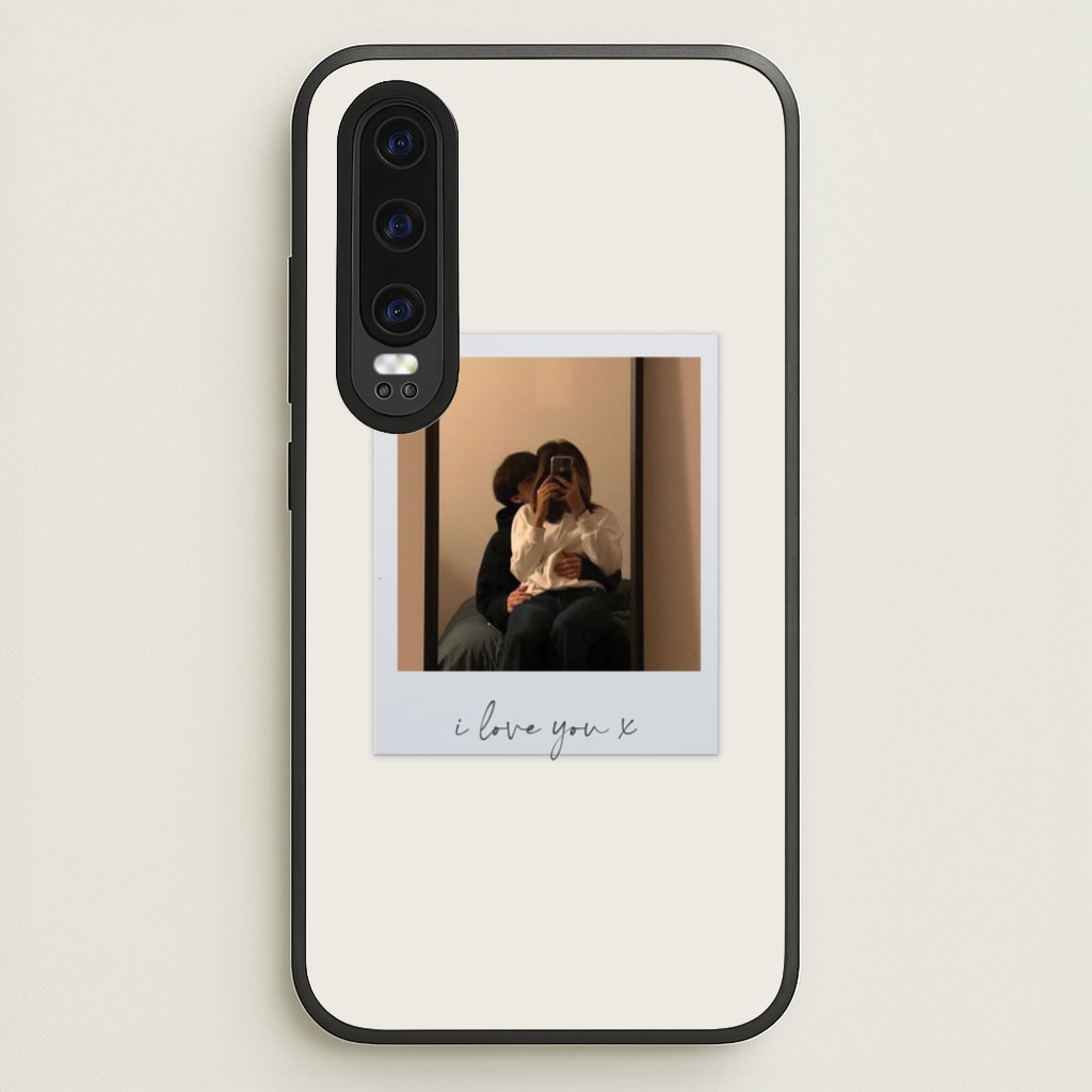 I Love You Polaroid - Personalised Couples - Personalised Valentine's Day Phone Case for Huawei P30