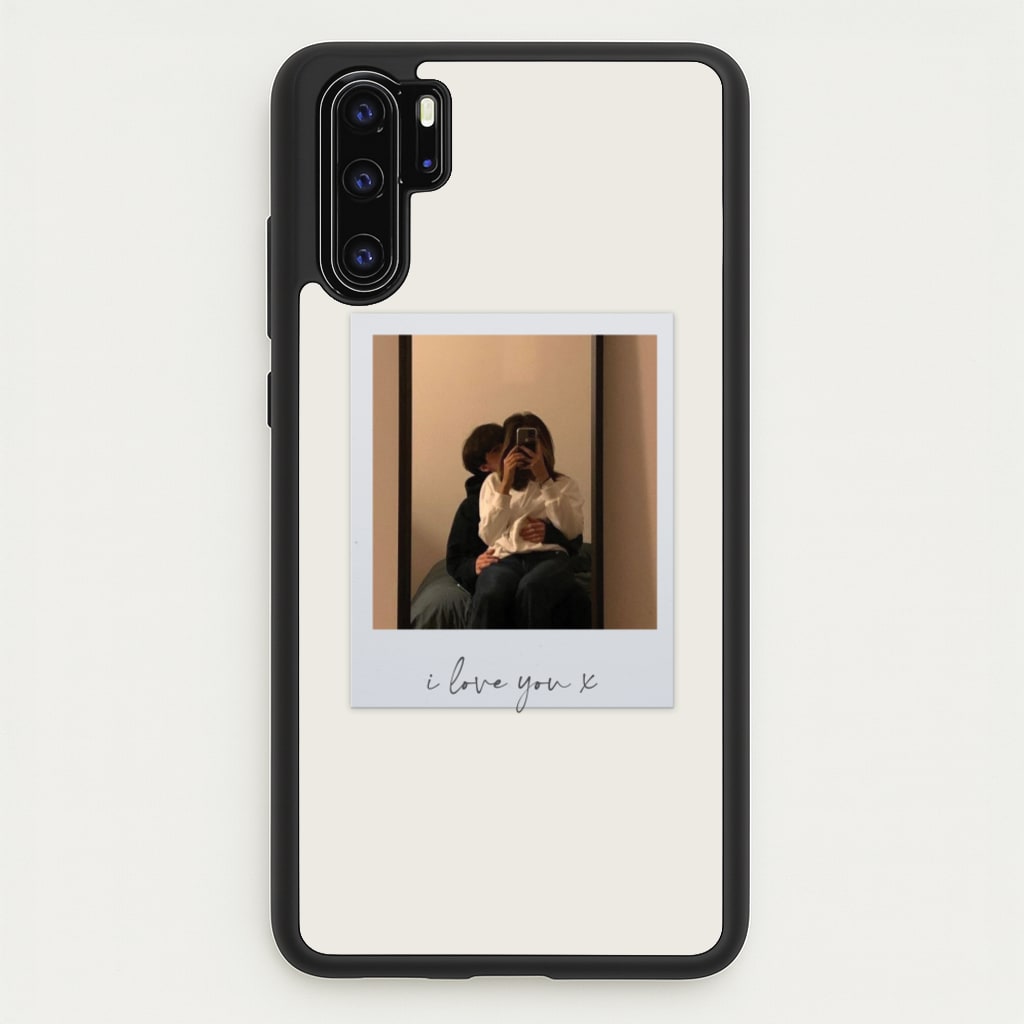 I Love You Polaroid - Personalised Couples - Personalised Valentine's Day Phone Case for Huawei P30 Pro