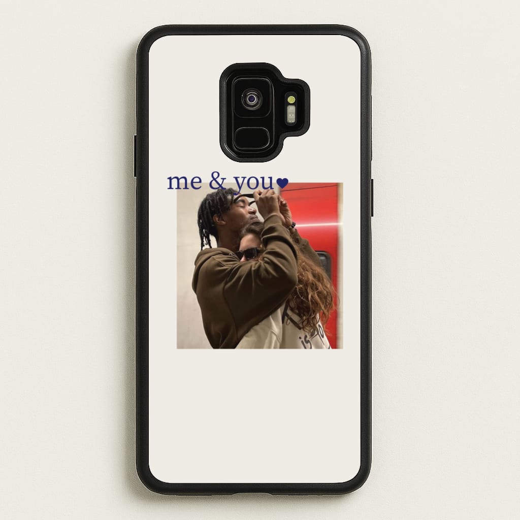 Me And You - Personalised Couples - Personalised Valentine's Day Phone Case for Galaxy S9