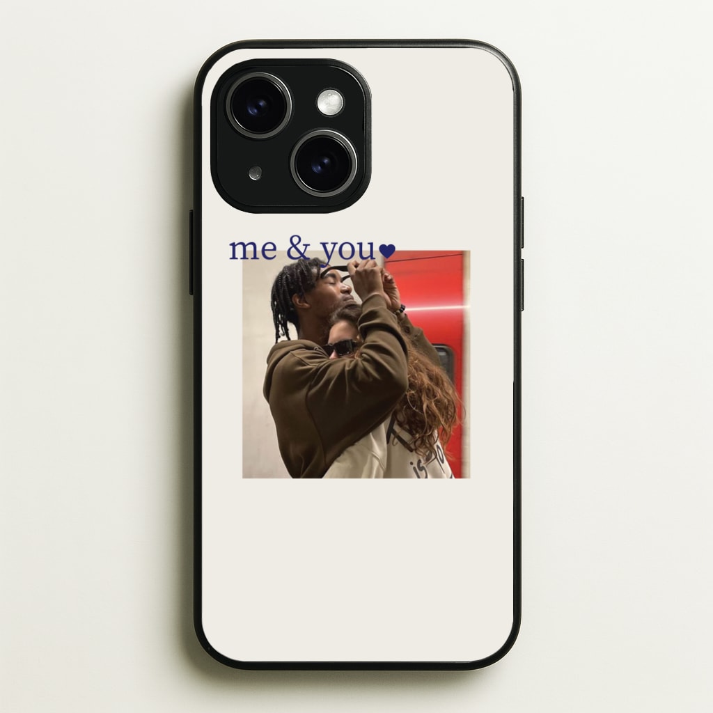 Me And You - Personalised Couples - Personalised Valentine's Day Phone Case for iPhone 15