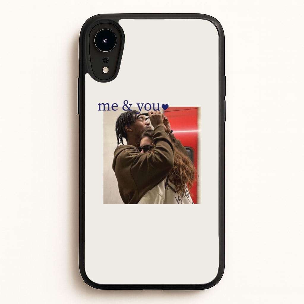 Me And You - Personalised Couples - Personalised Valentine's Day Phone Case for iPhone XR