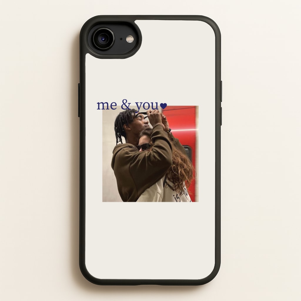Me And You - Personalised Couples - Personalised Valentine's Day Phone Case for iPhone 6 / 7 / 8 / SE