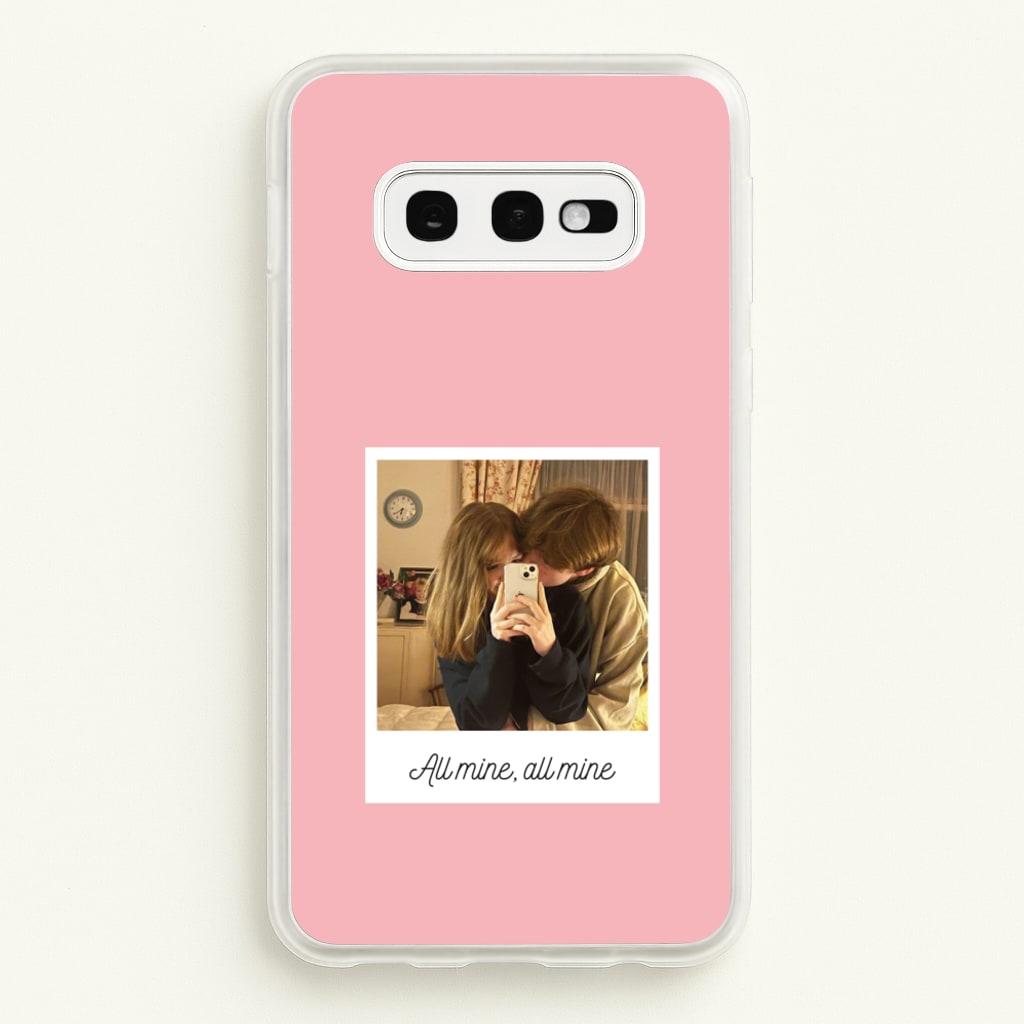 All Mine, All Mine - Personalised Couples - Personalised Valentine's Day Phone Case for Galaxy S10e