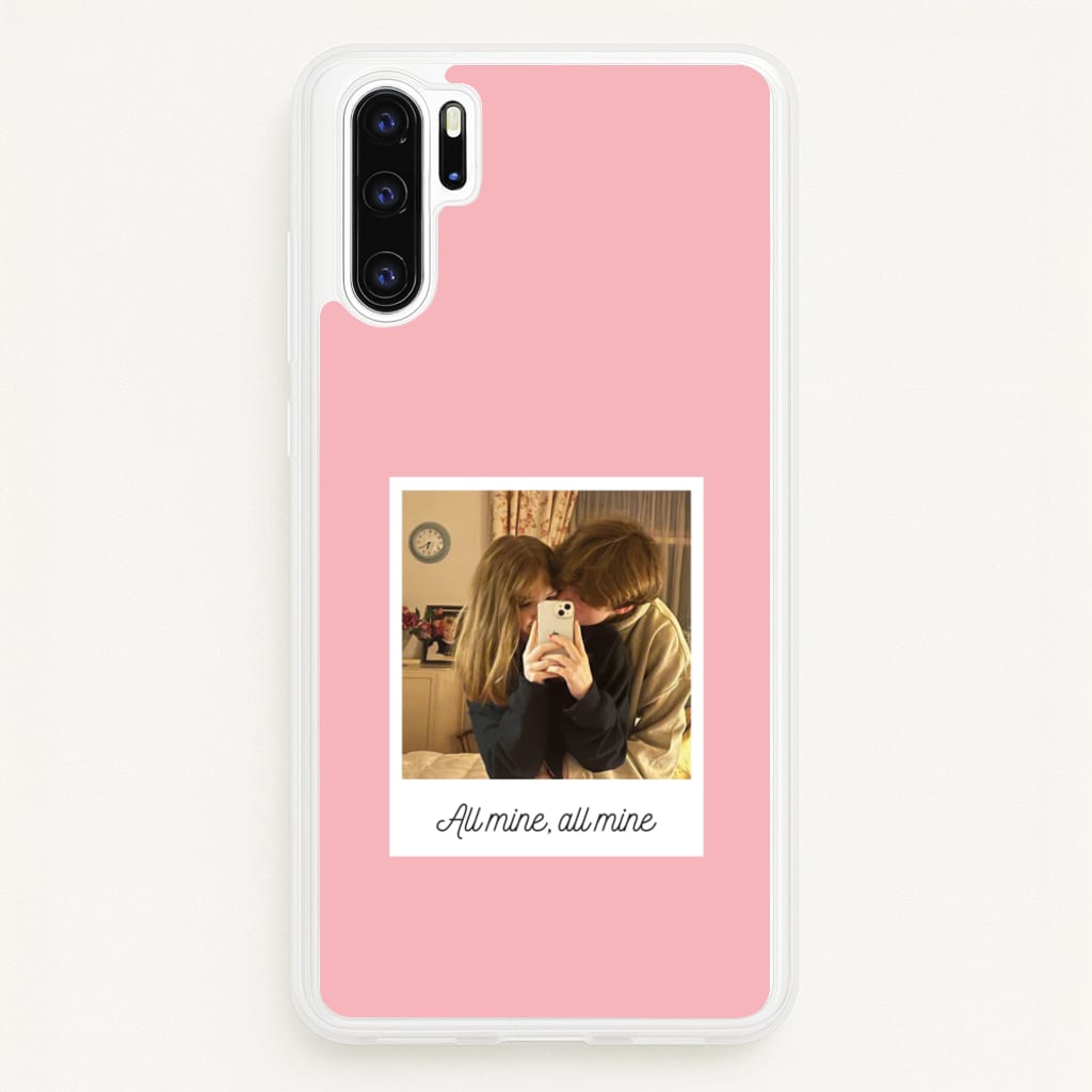All Mine, All Mine - Personalised Couples - Personalised Valentine's Day Phone Case for Huawei P30 Pro