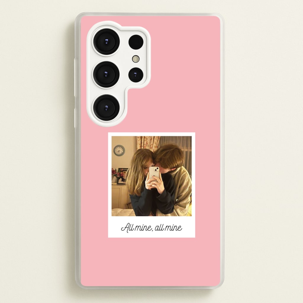 All Mine, All Mine - Personalised Couples - Personalised Valentine's Day Phone Case for Galaxy S25 Ultra
