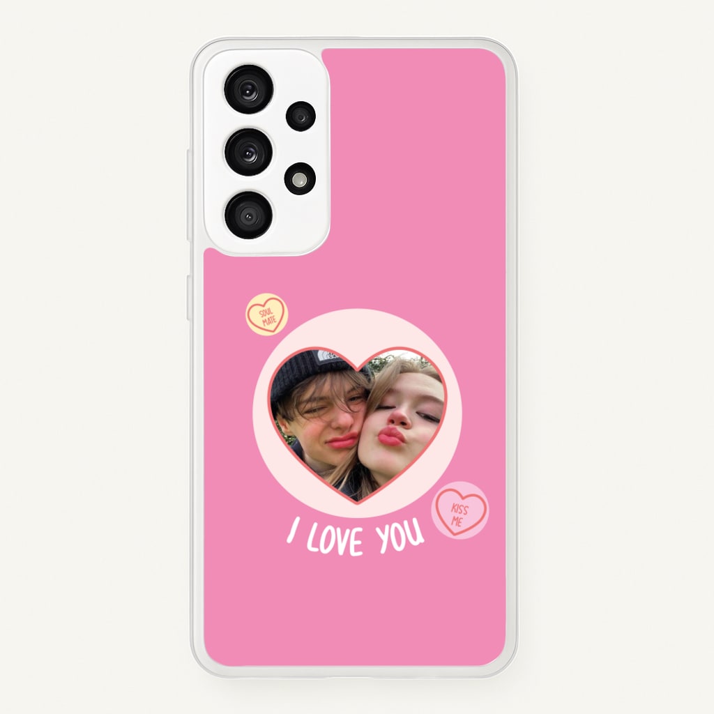 I Love You - Personalised Couples - Personalised Valentine's Day Phone Case for Galaxy A53