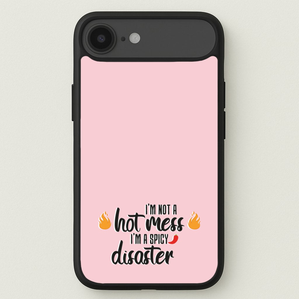 I'm A Spicy Disaster - Funny Quotes Phone Case for iPhone 17 Air