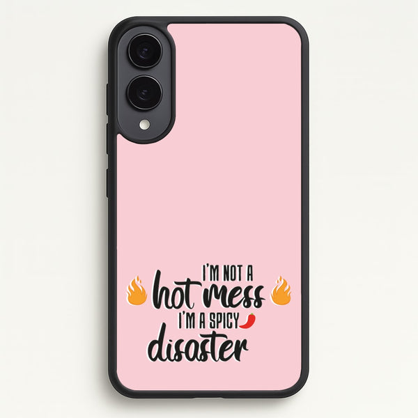 I'm A Spicy Disaster - Funny Quotes - Funny Quotes Phone Case for Galaxy S25 Edge