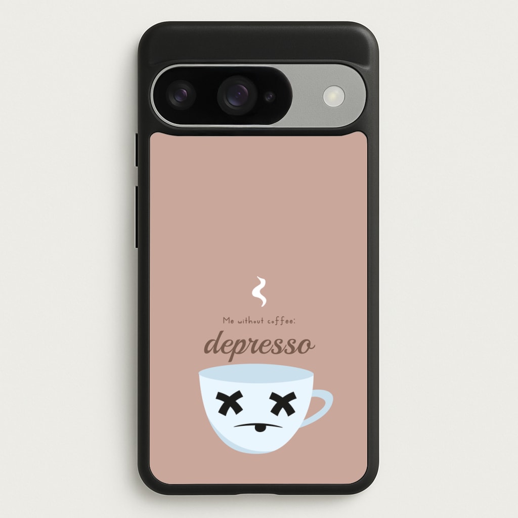 Depresso - Funny Quotes Phone Case for Google Pixel 10 / 10 Pro