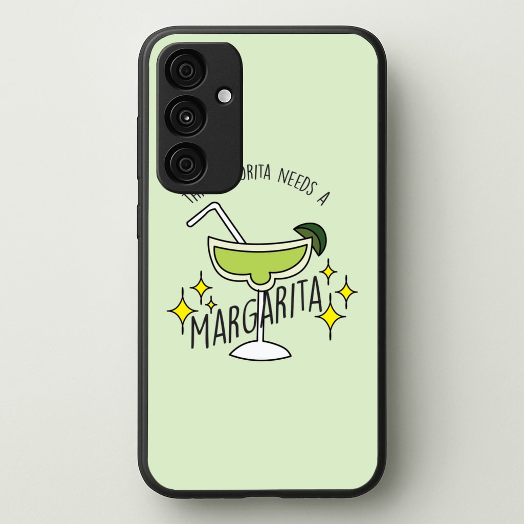 This Senorita Needs A Margarita - Funny Quotes - Funny Quotes Phone Case for Galaxy A35