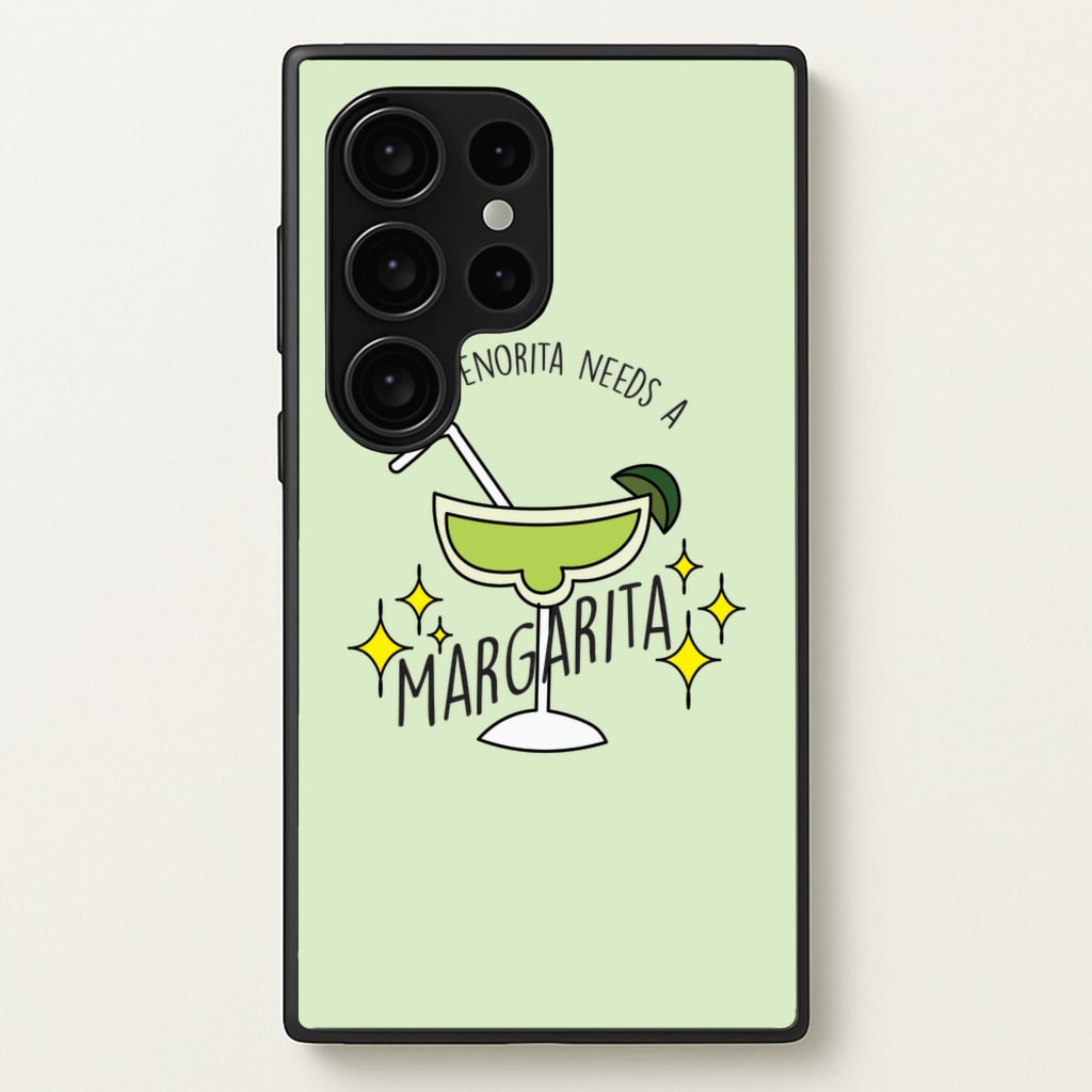 This Senorita Needs A Margarita - Funny Quotes - Funny Quotes Phone Case for Galaxy S24 Ultra