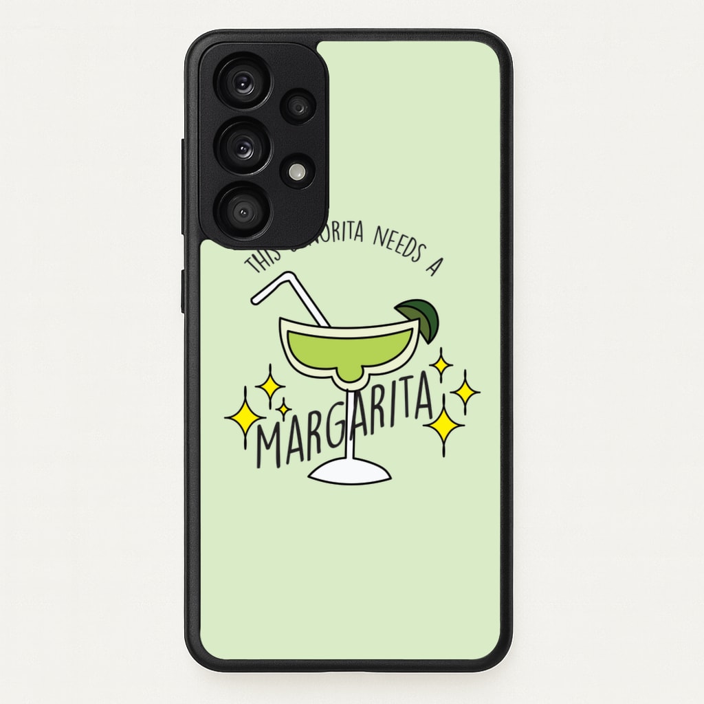 This Senorita Needs A Margarita - Funny Quotes - Funny Quotes Phone Case for Galaxy A53