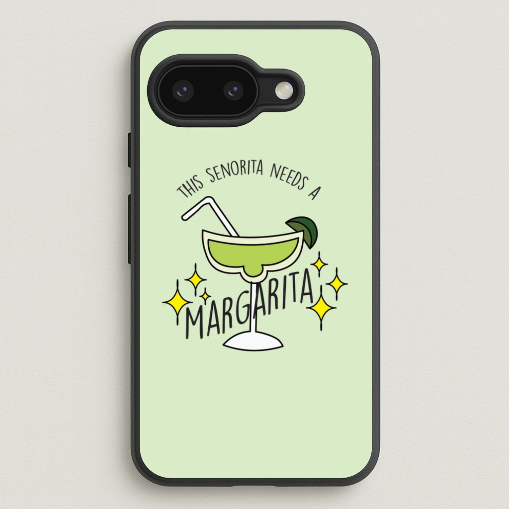 This Senorita Needs A Margarita - Funny Quotes - Funny Quotes Phone Case for Google Pixel 9a