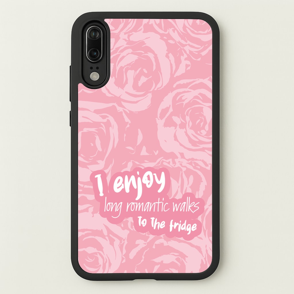 I Enjoy Long Romantic Walks - Funny Quotes - Funny Quotes Phone Case for Huawei P20