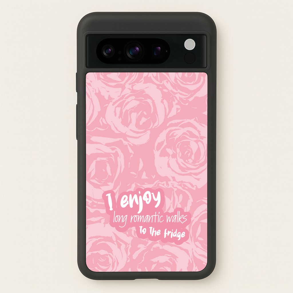 I Enjoy Long Romantic Walks - Funny Quotes - Funny Quotes Phone Case for Google Pixel 8 Pro