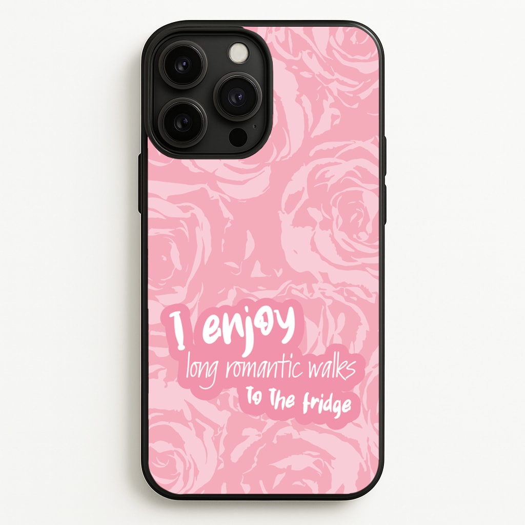I Enjoy Long Romantic Walks - Funny Quotes - Funny Quotes Phone Case for iPhone 13 Pro Max