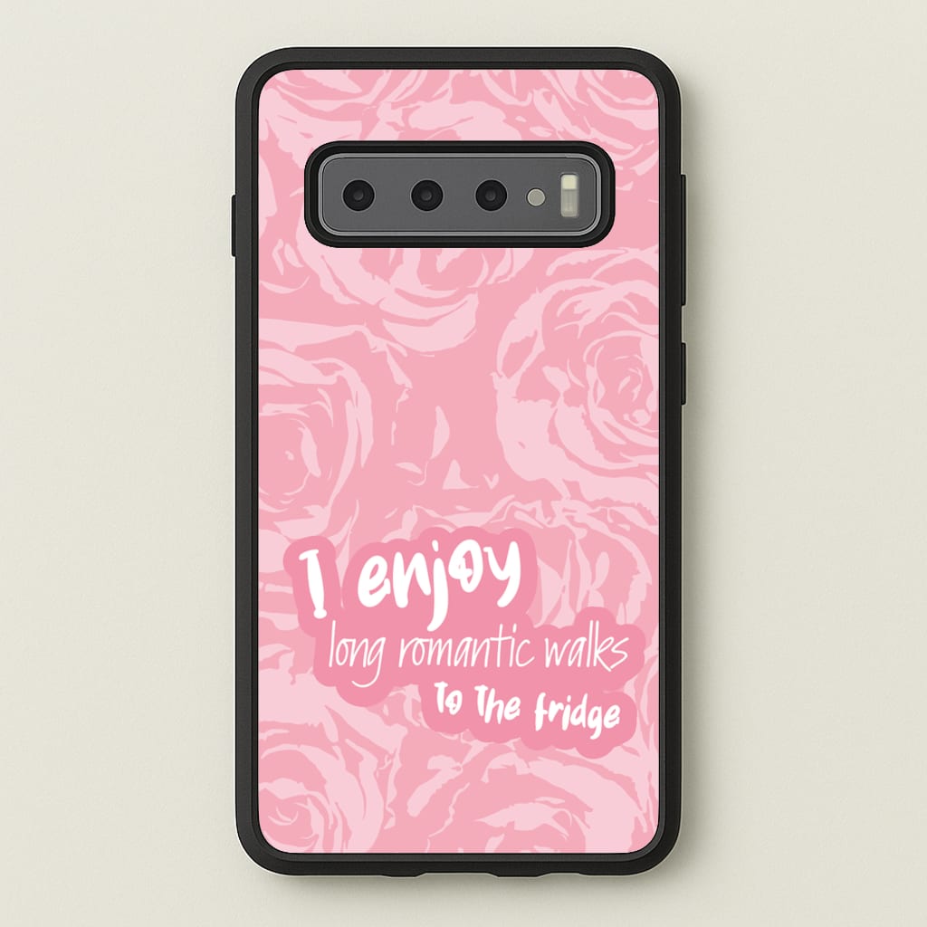 I Enjoy Long Romantic Walks - Funny Quotes - Funny Quotes Phone Case for Galaxy S10