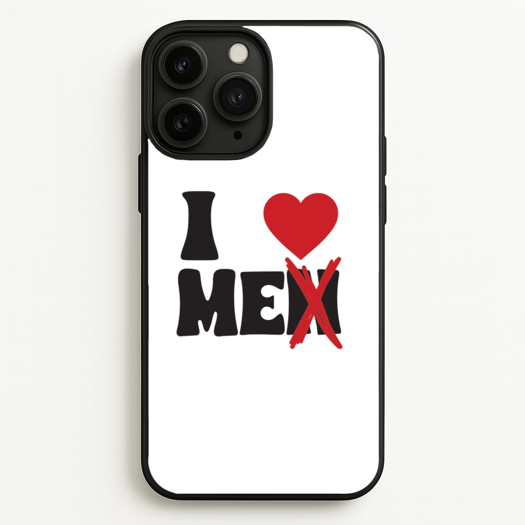 I Love Me - Funny Quotes - Funny Quotes Phone Case for iPhone 11 Pro