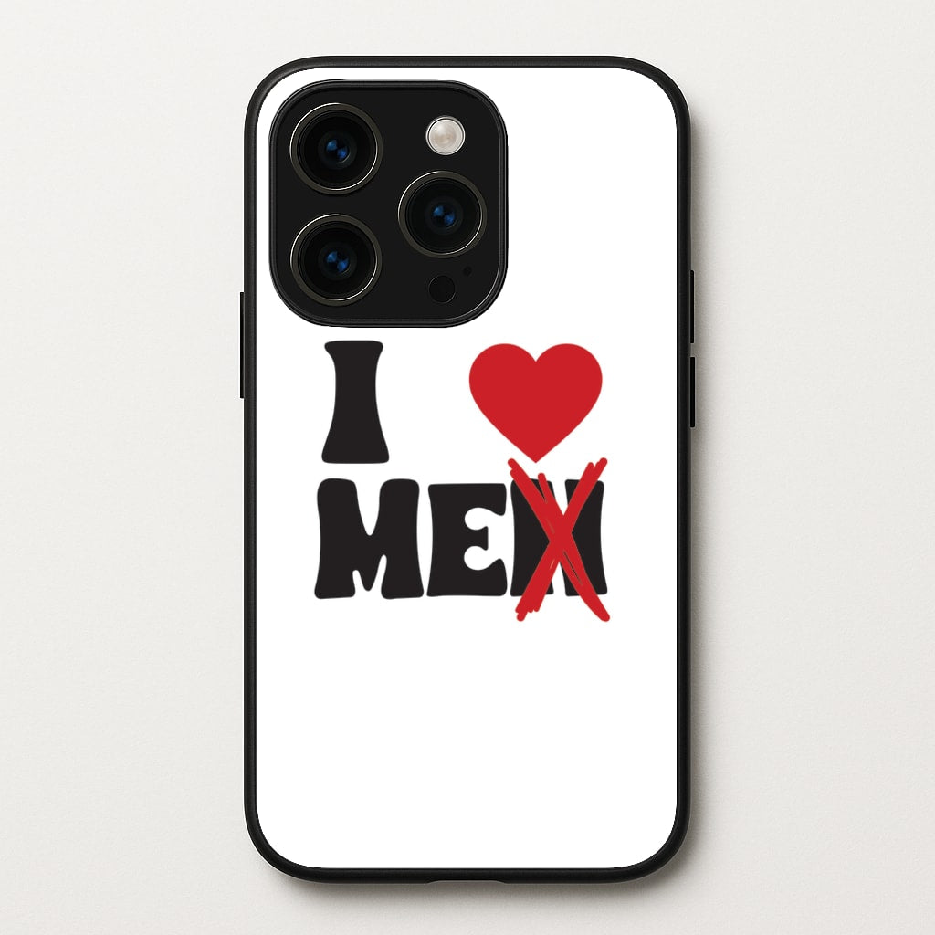 I Love Me - Funny Quotes - Funny Quotes Phone Case for iPhone 14 Pro