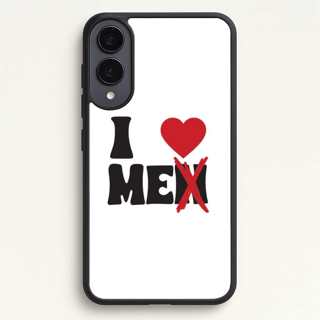 I Love Me - Funny Quotes - Funny Quotes Phone Case for Galaxy S25 Edge