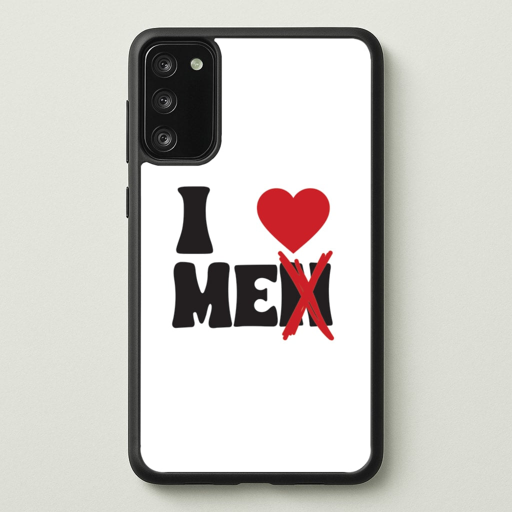 I Love Me - Funny Quotes - Funny Quotes Phone Case for Galaxy S20FE