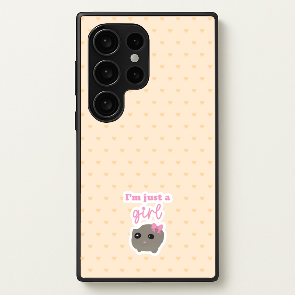 I'm Just A Girl - Quotes Phone Case for Galaxy S24 Ultra