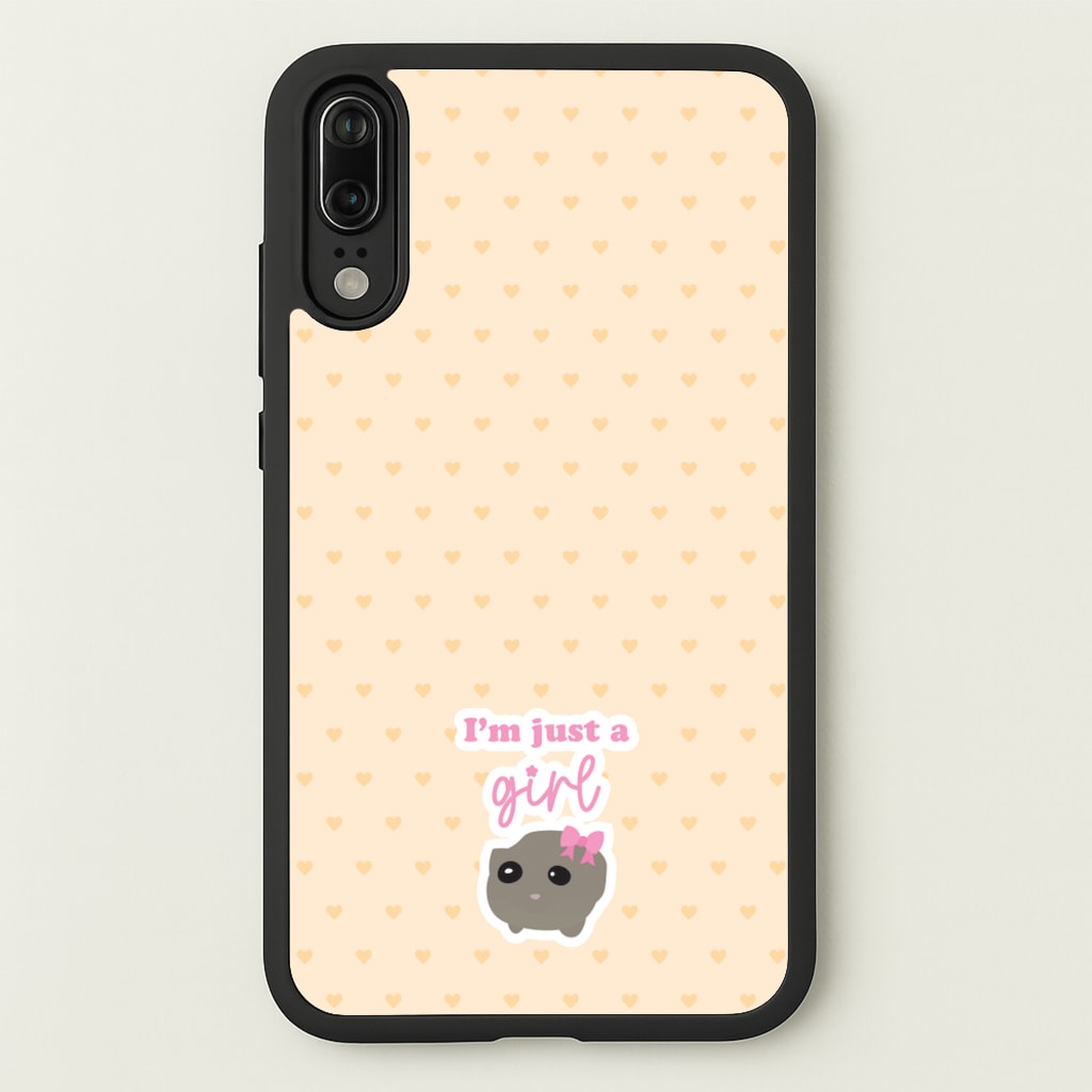I'm Just A Girl - Quotes Phone Case for Huawei P20