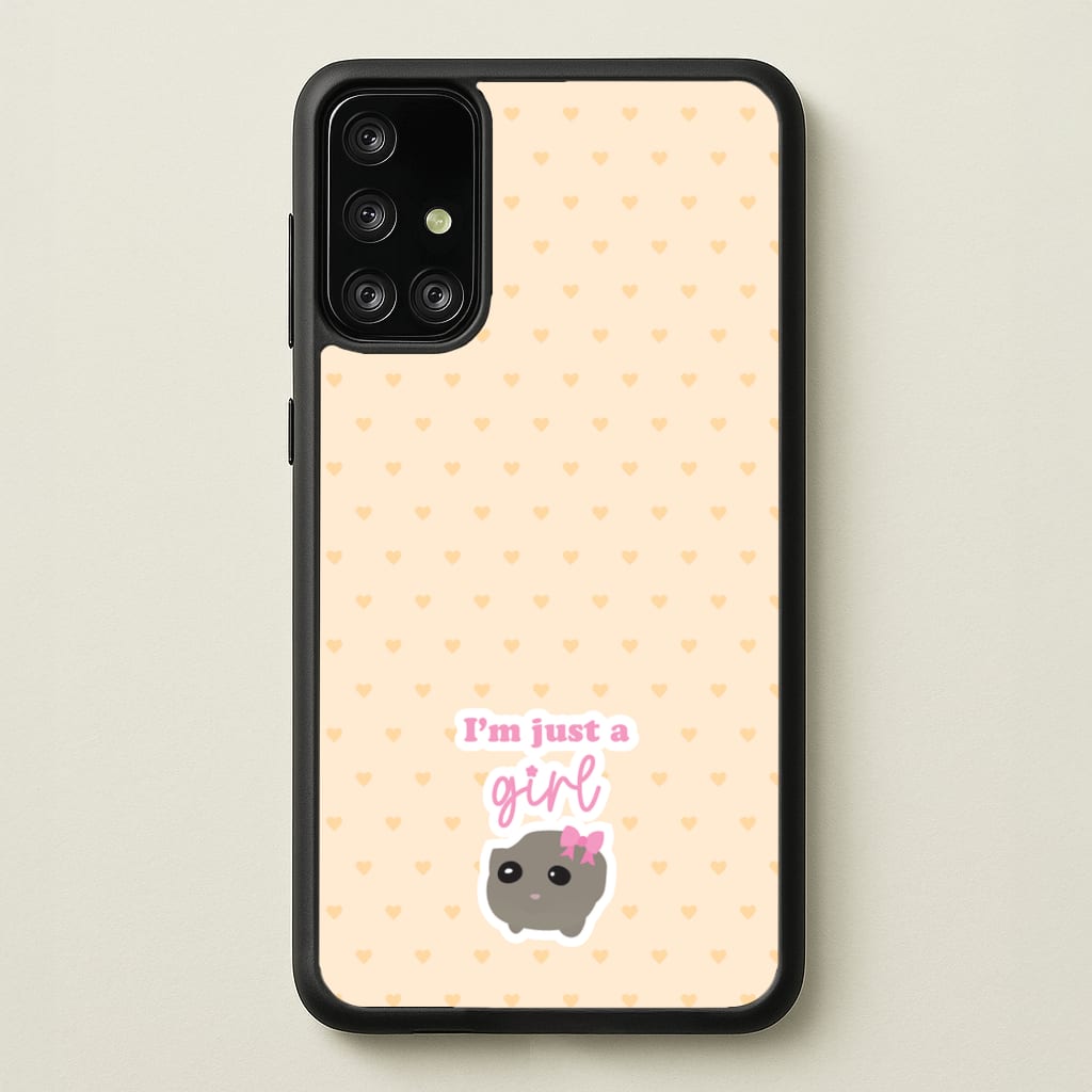 I'm Just A Girl - Quotes Phone Case for Galaxy A71