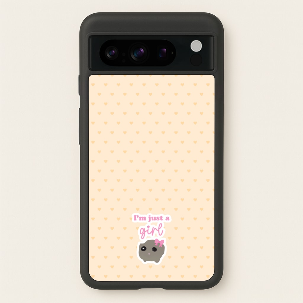 I'm Just A Girl - Quotes Phone Case for Google Pixel 8 Pro