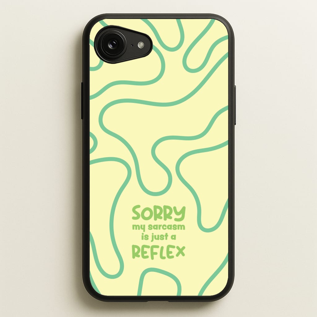 Sorry My Sarcasm - Quotes Phone Case for iPhone 16e