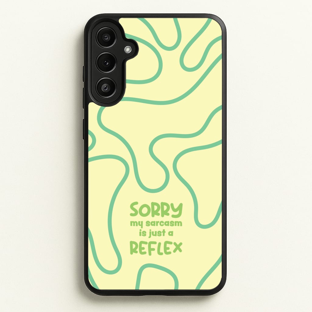 Sorry My Sarcasm - Quotes Phone Case for Galaxy A36