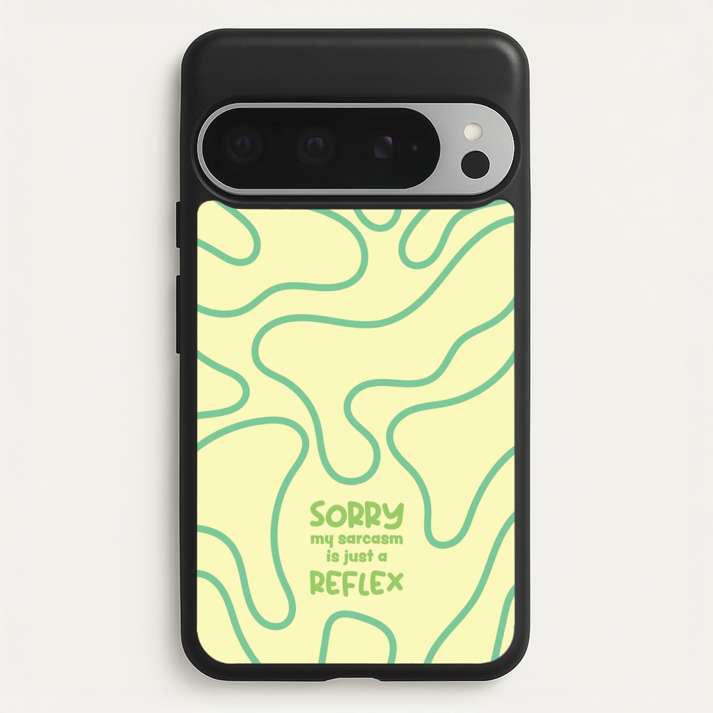 Sorry My Sarcasm - Quotes Phone Case for Google Pixel 9 Pro XL