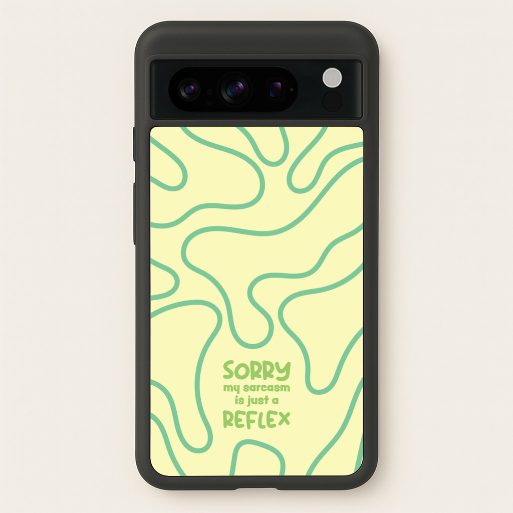 Sorry My Sarcasm - Quotes Phone Case for Google Pixel 8 Pro
