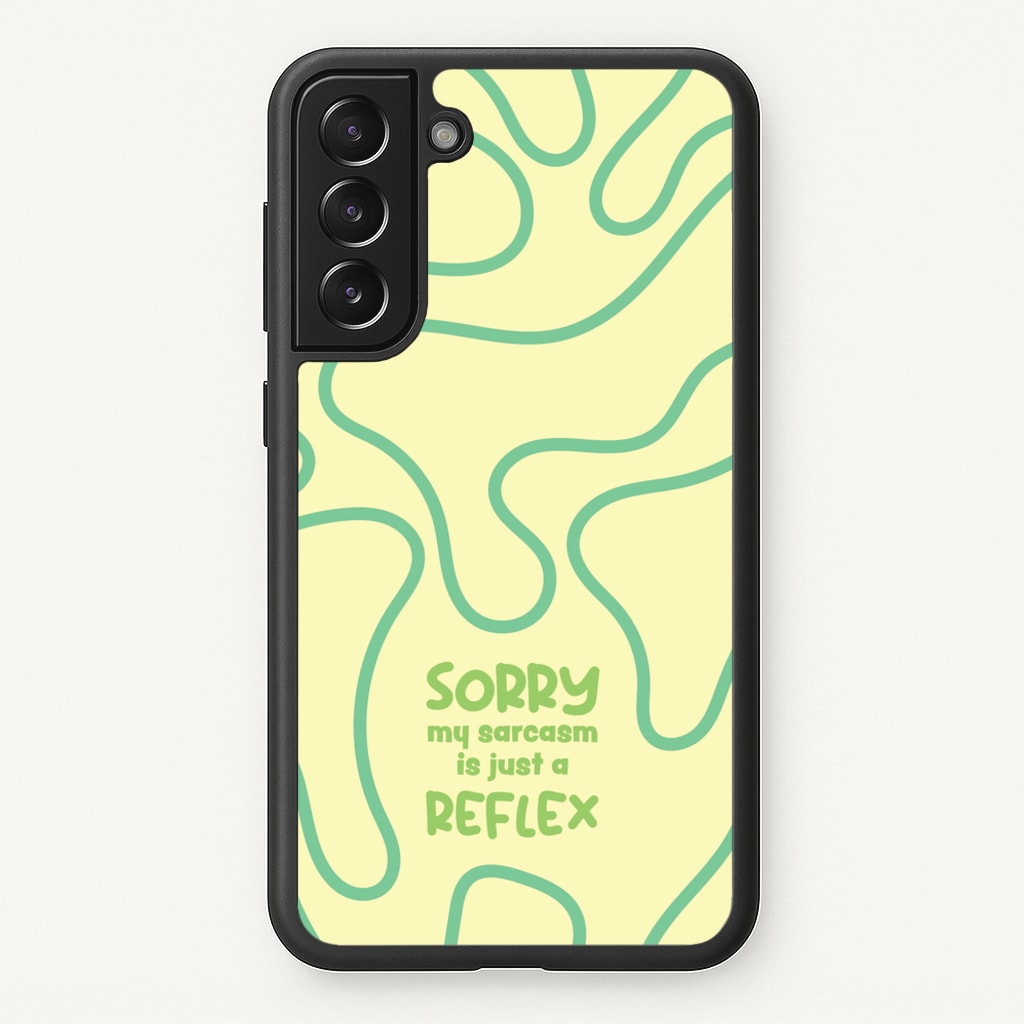 Sorry My Sarcasm - Quotes Phone Case for Galaxy S22