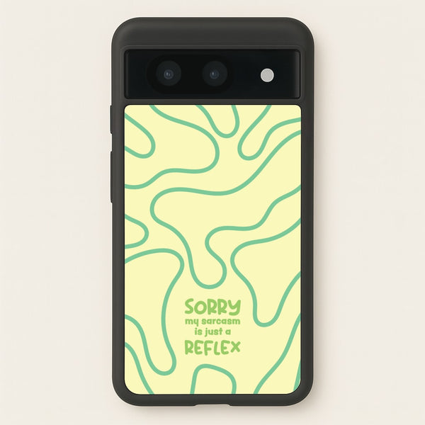 Sorry My Sarcasm - Quotes Phone Case for Google Pixel 8a