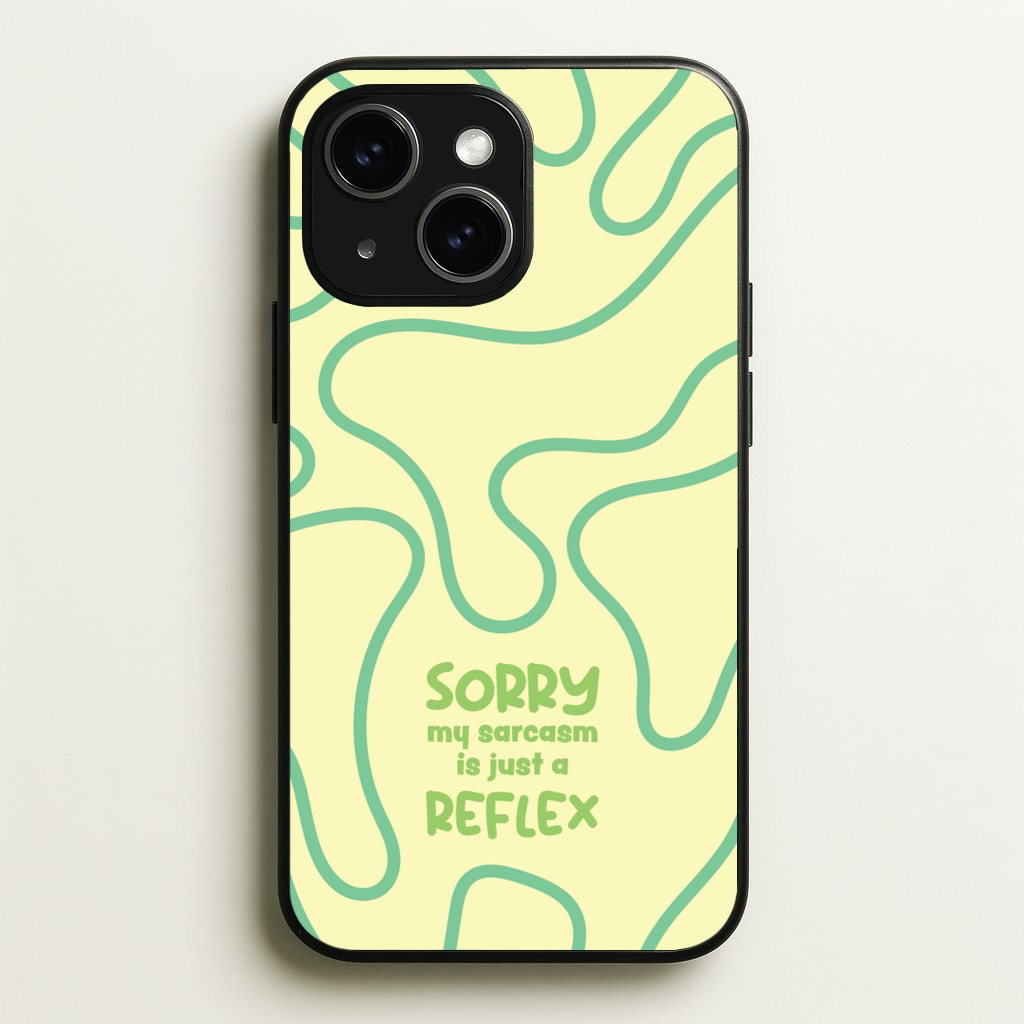 Sorry My Sarcasm - Quotes Phone Case for iPhone 15
