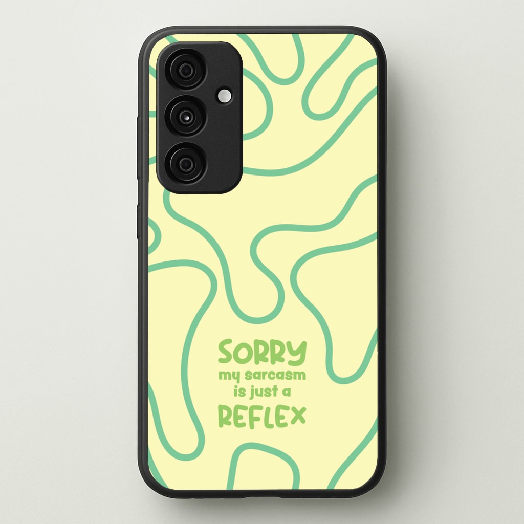 Sorry My Sarcasm - Quotes Phone Case for Galaxy A55