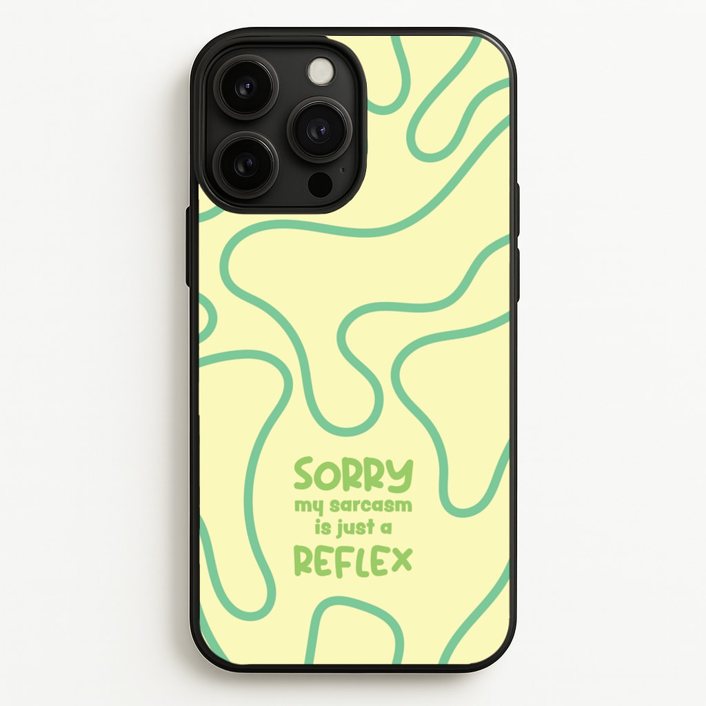 Sorry My Sarcasm - Quotes Phone Case for iPhone 13 Pro Max