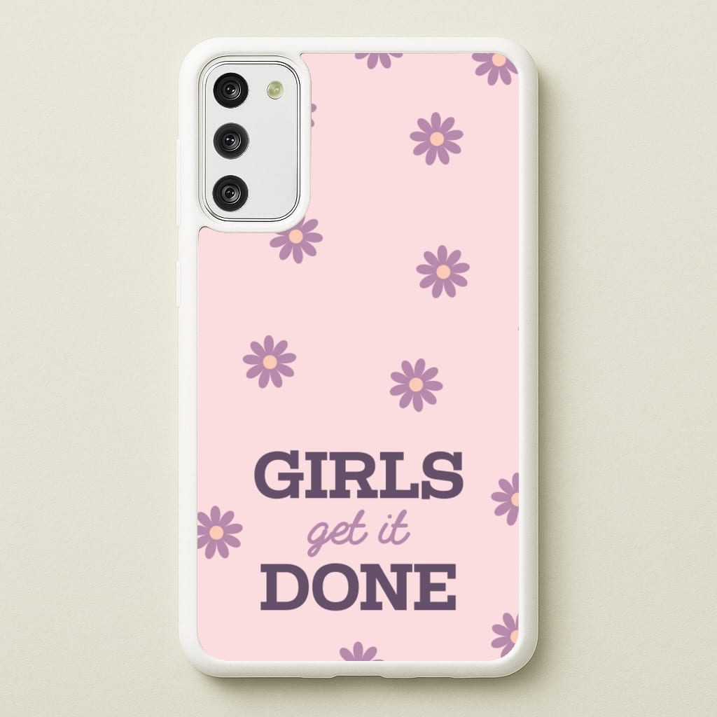 Girls Get It Done - Quotes Phone Case for Galaxy S20FE