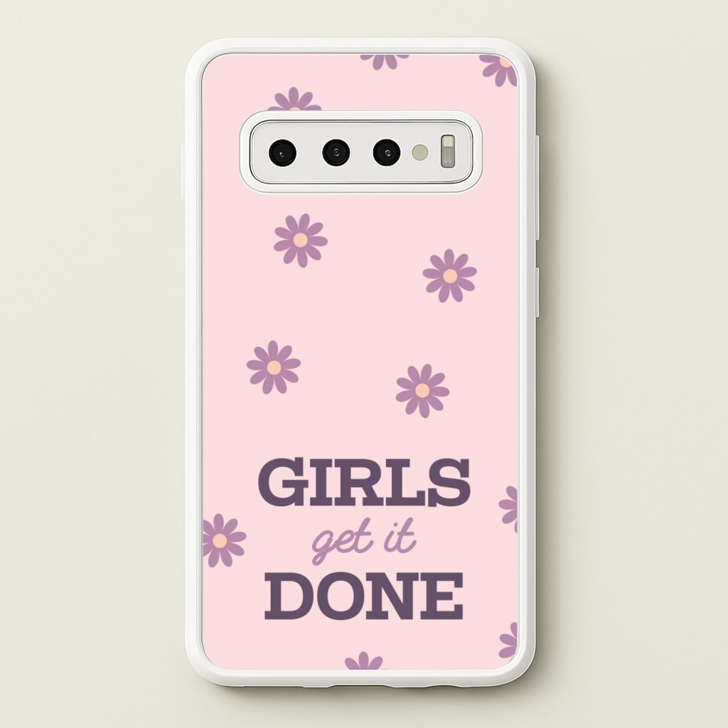 Girls Get It Done - Quotes Phone Case for Galaxy S10 Plus