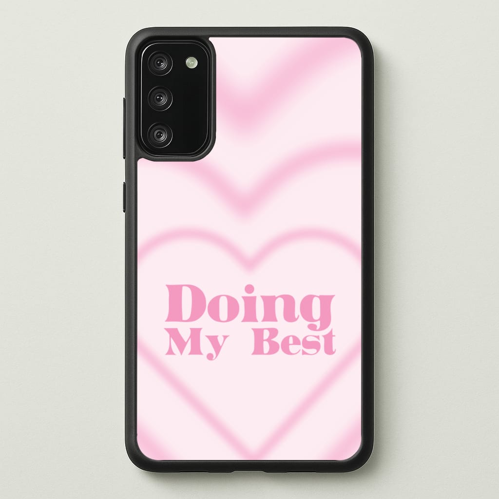 Doing My Best - Quotes Phone Case for Galaxy S20FE