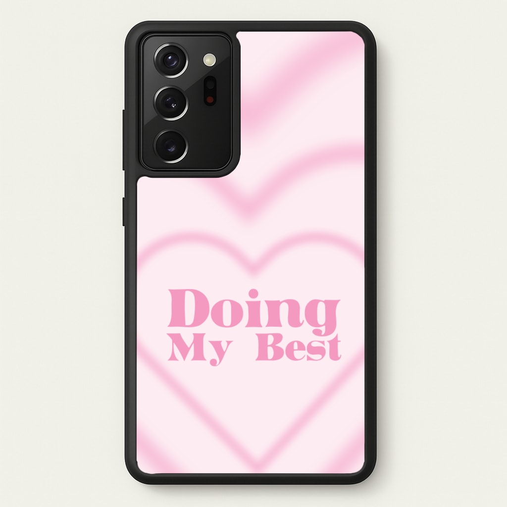 Doing My Best - Quotes Phone Case for Galaxy Note 20 Ultra