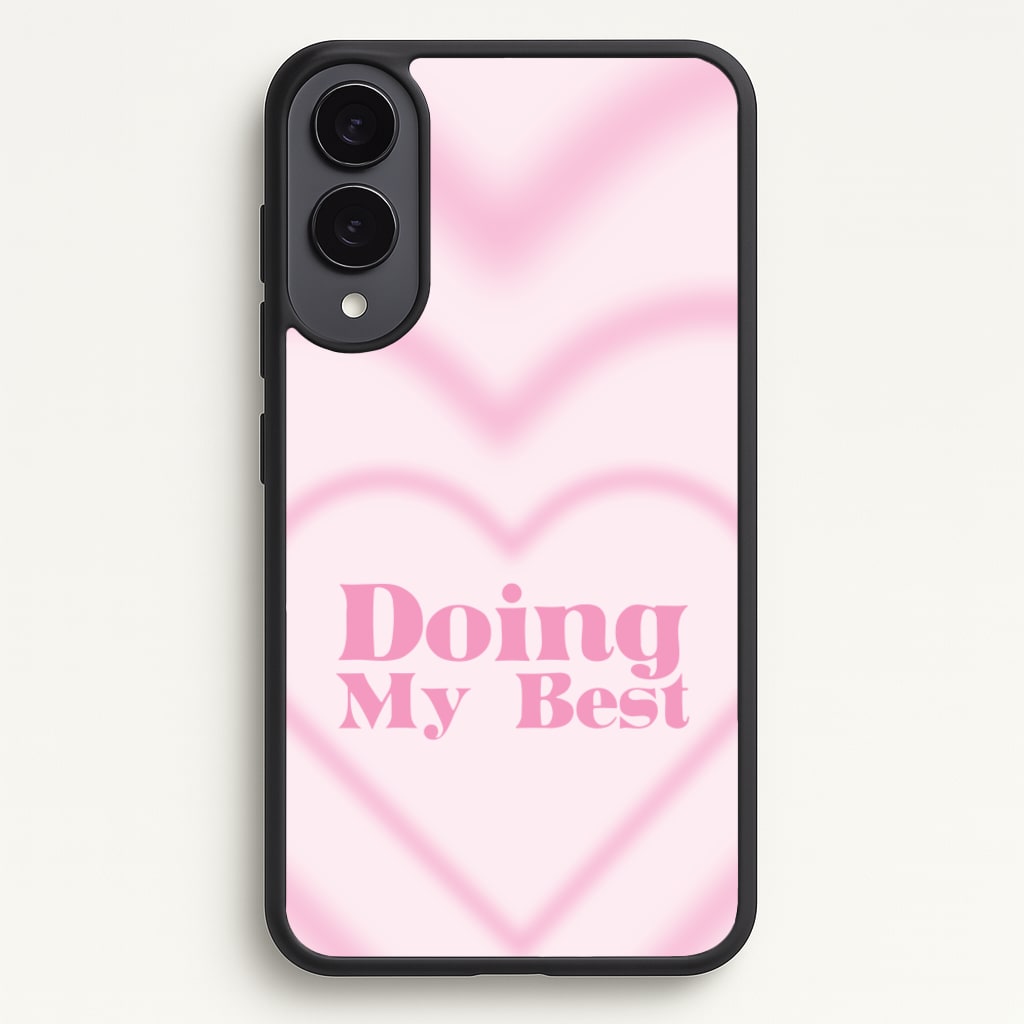 Doing My Best - Quotes Phone Case for Galaxy S25 Edge