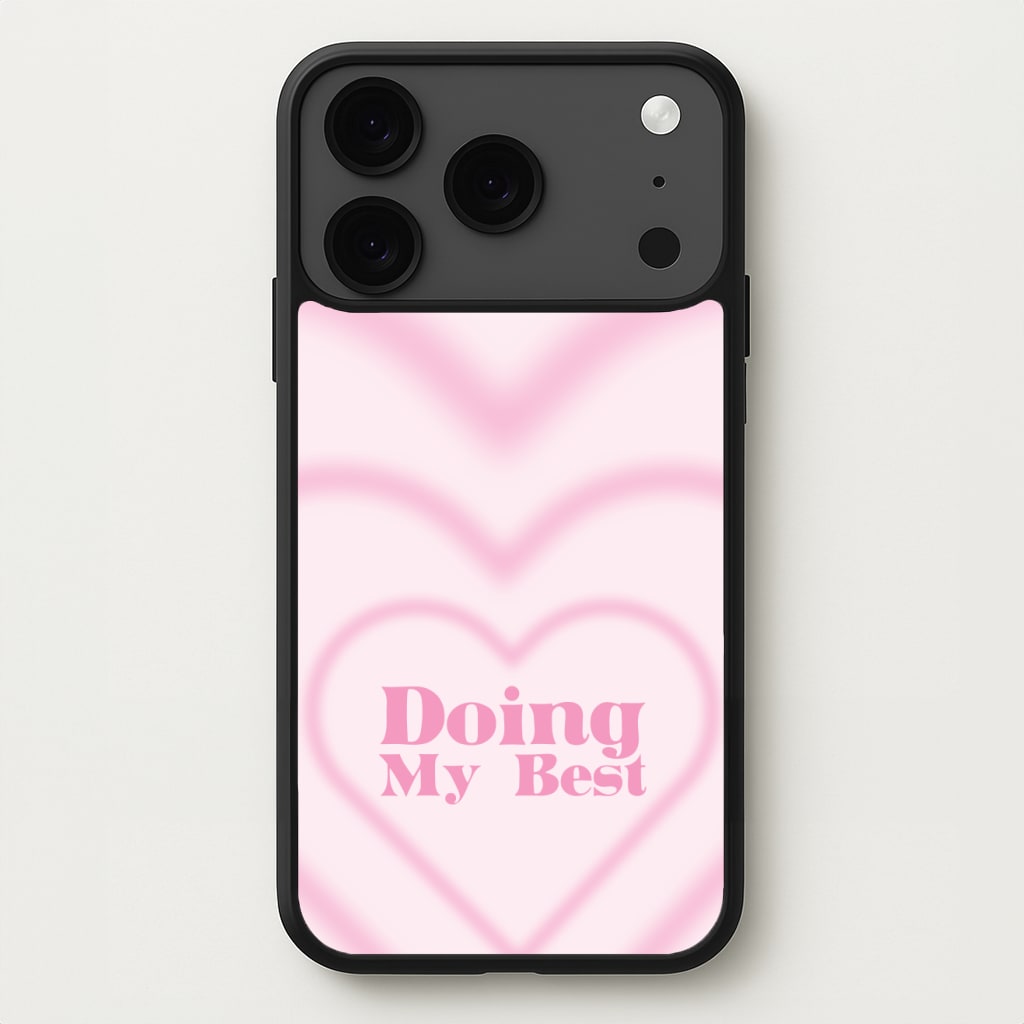 Doing My Best Phone Case for iPhone 17 Pro