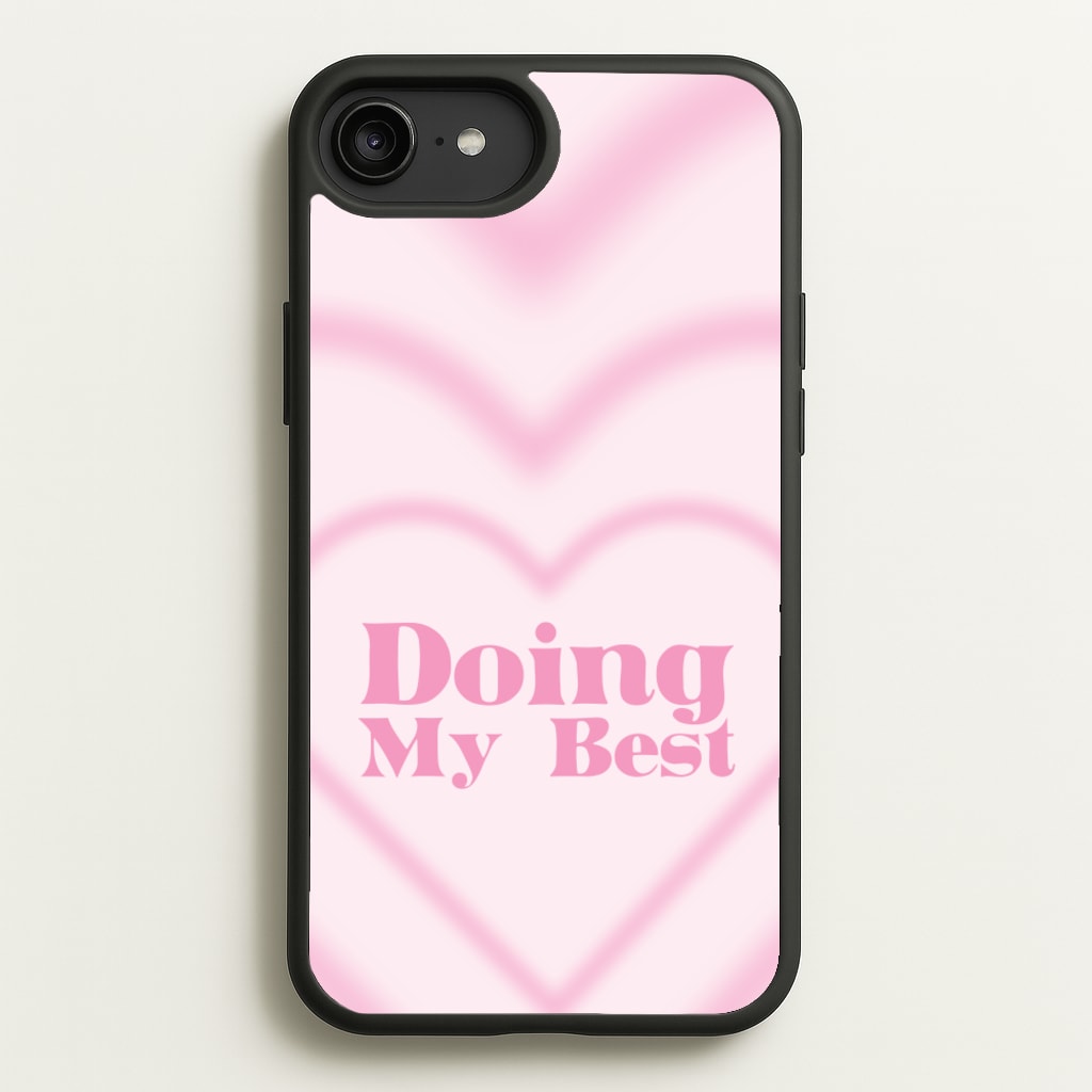 Doing My Best - Quotes Phone Case for iPhone 6 Plus / 7 Plus / 8 Plus