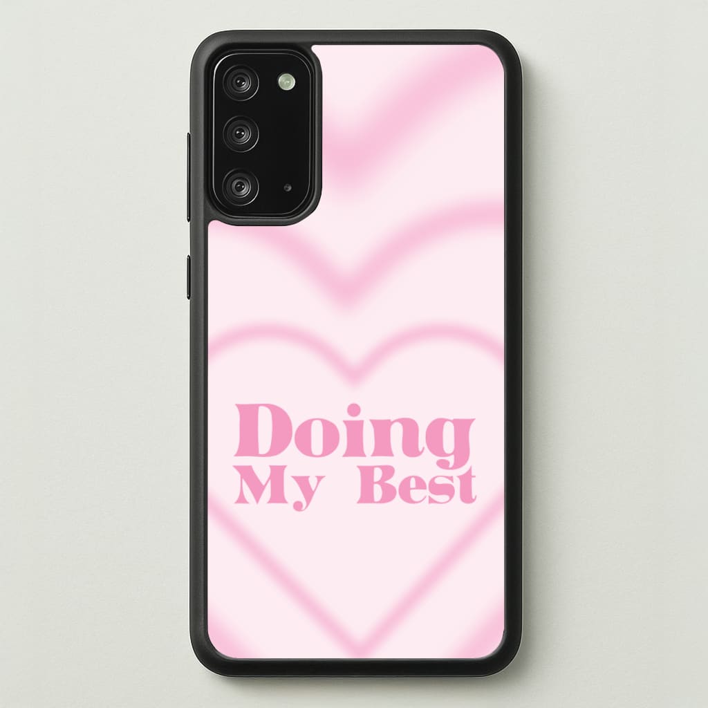 Doing My Best - Quotes Phone Case for Galaxy Note 20