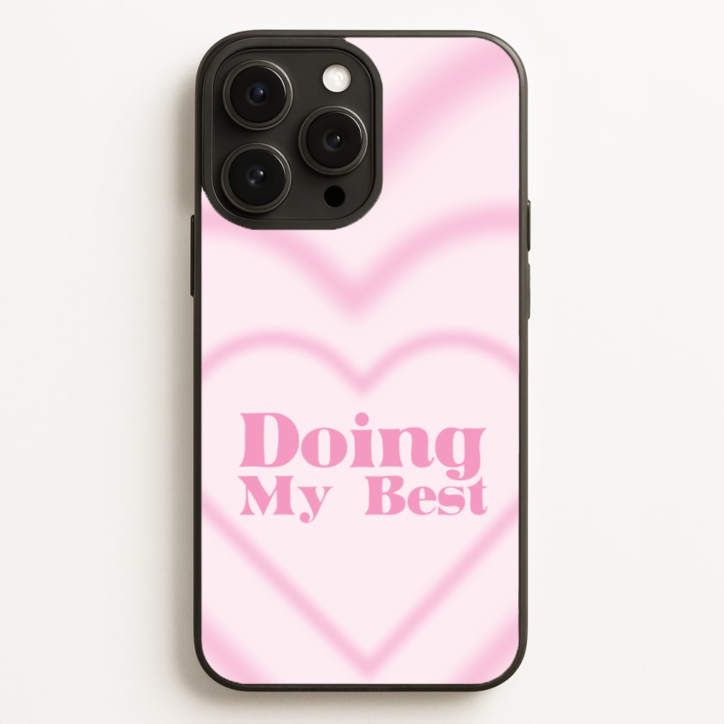 Doing My Best - Quotes Phone Case for iPhone 12 Pro Max