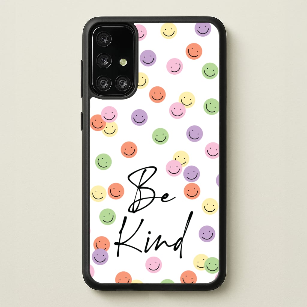 Be Kind - Quotes Phone Case for Galaxy A71